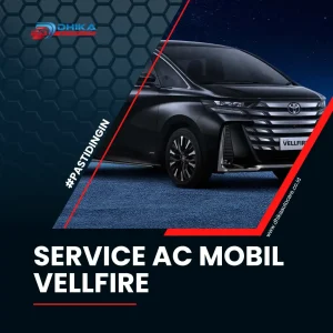 Bengkel AC Mobil Vellfire HEV Terpercaya di Tangerang